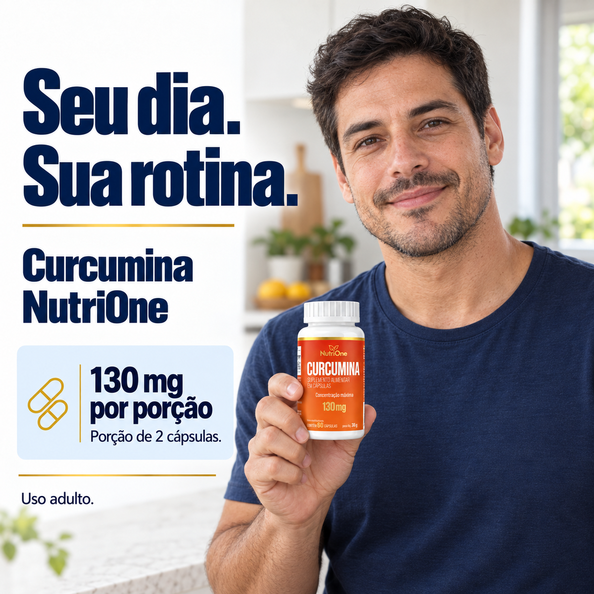 Curcumina NutriOne na rotina de um homem adulto